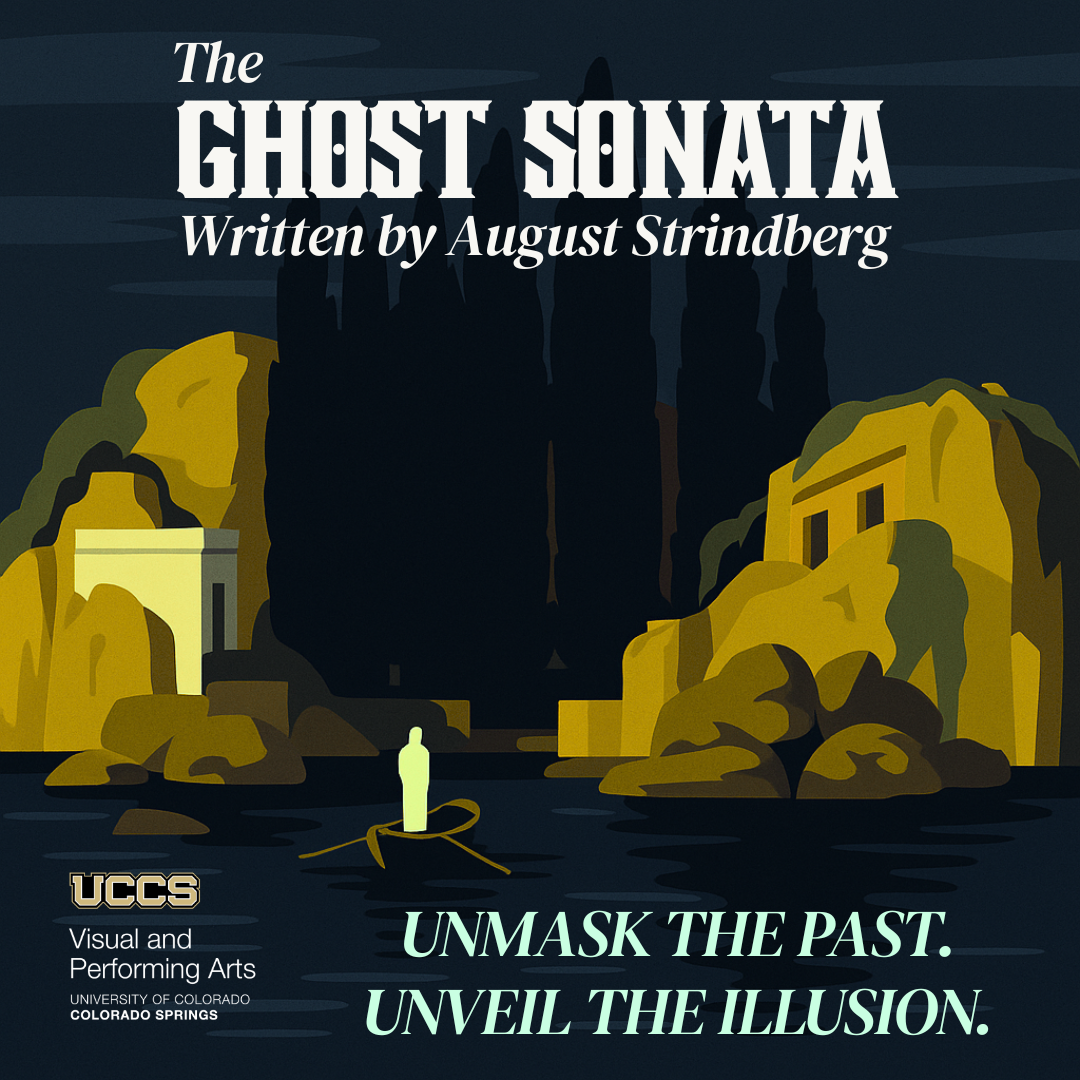 The Ghost Sonata - UCCS Theatre Company March 2026