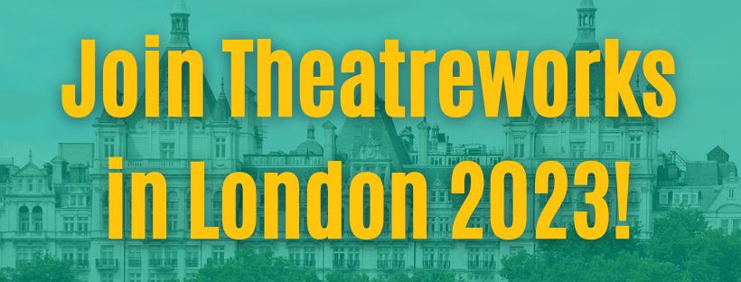 "Join Theatreworks in London" flyer