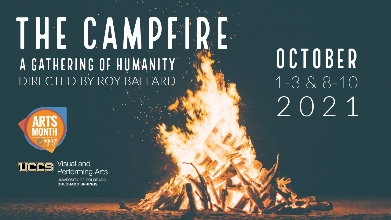 image of a large bonfire with sparks flying into the sky with text that reads the campfire: a gathering of humanity directed by roy ballard